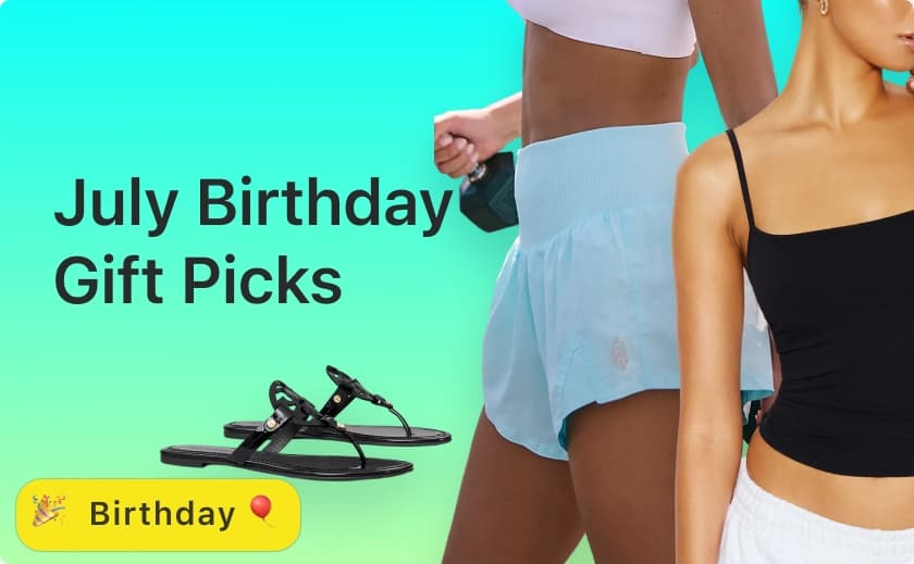 July Birthday Gift Picks