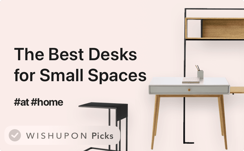[WFH] The Best Desks for Small Spaces at Home 🛋