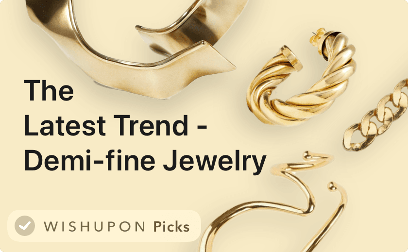 The Latest Trend - Demi-fine Jewelry ✨
