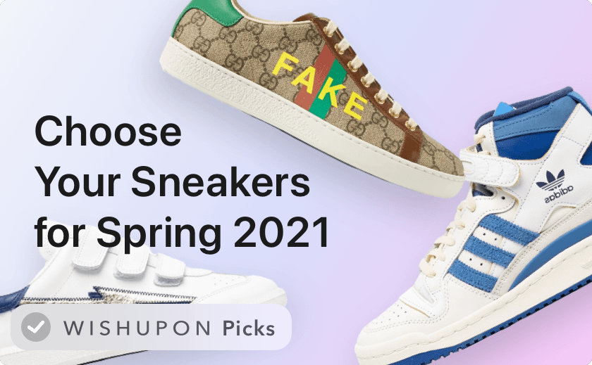 Choose your sneakers for Spring 2021 🌱 🌸