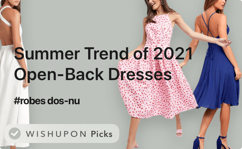 Summer Trend of 2021: Open-Back Dresses | Robes dos-nu 👗🍹🌴