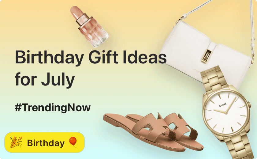 🎁 Birthday Gift Ideas for July 2021 : Trending now 🤩