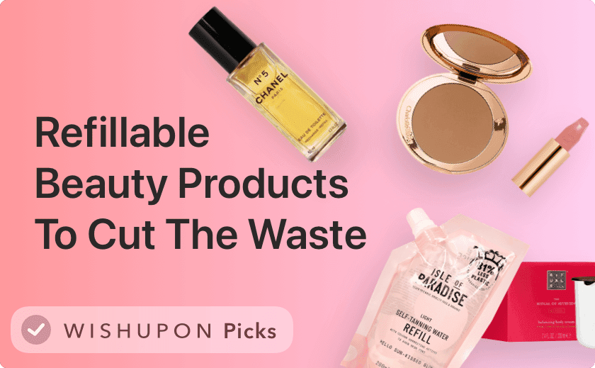 🧴🛁💄 Sustainable Movement: Refillable Beauty Products To Cut The Waste
