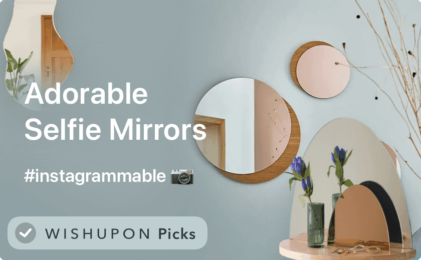 27 Adorable & Instagrammable Selfie Mirrors For Replacing The Old One