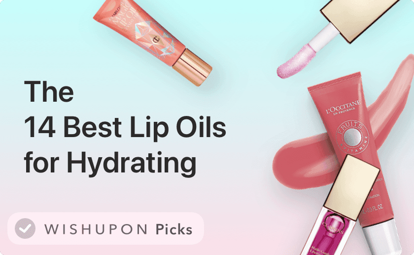 The 14 Best Lip Oils for Hydrating 💋