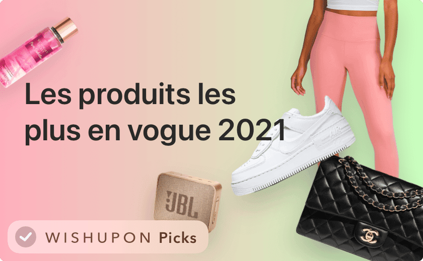 🎁🛍 Wishupon : Les produits les plus en vogue sur la wishlist en 2021