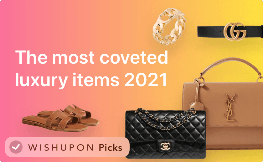 ✨🧥💍👛 The most coveted luxury fashion items on the wishlist 2021
