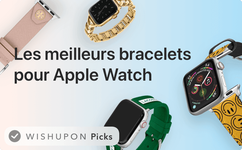 Les meilleurs bracelets pour Apple Watch ⌚️✨