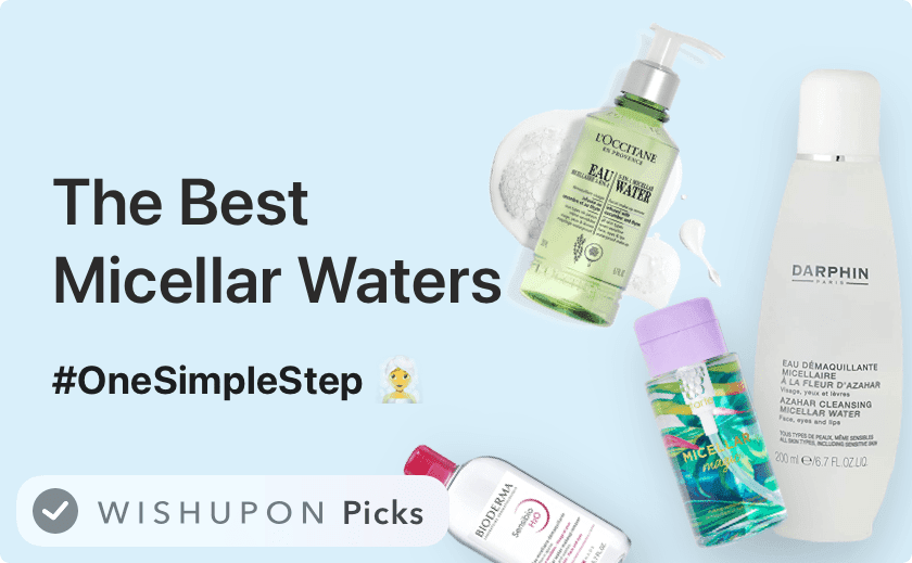 The Best Micellar Waters to Remove Your Makeup in One Simple Step 💦🧖‍♀️