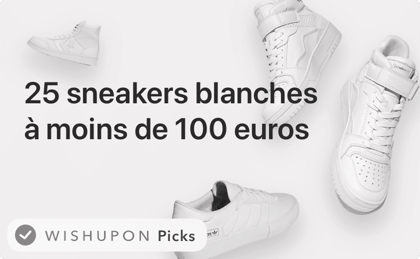 25 sneakers blanches et intemporelles à moins de 100 euros 👟🤍