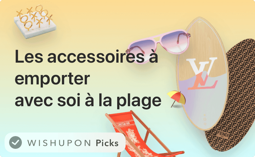 Marque de luxe : Les accessoires à emporter avec soi à la plage ⛱🌴🍹🍾