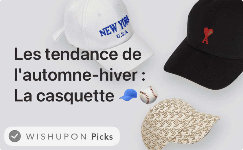 Les tendance de l'automne-hiver 2022-2023 : La casquette 🧢⚾️