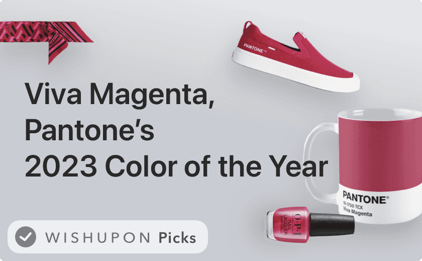 Viva Magenta, Pantone’s 2023 Color of the Year 🛍🍒💕