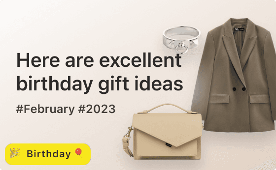 February 2023: Here are excellent birthday gift ideas 🎁✨🍰