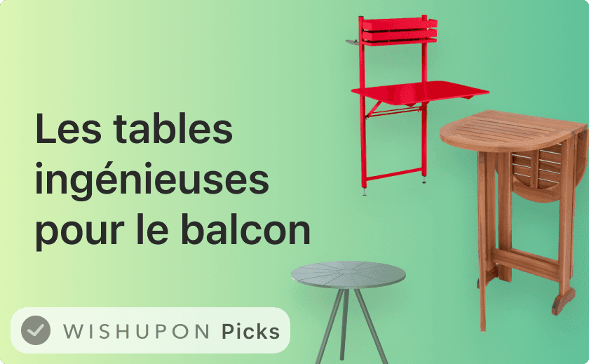 Les tables ingénieuses pour le balcon 🤎