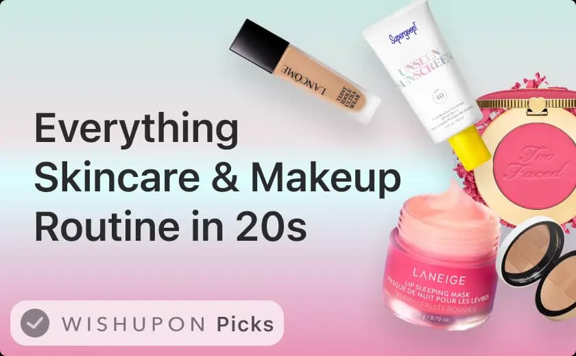 Everything your skincare and makeup routine needs in your 20s