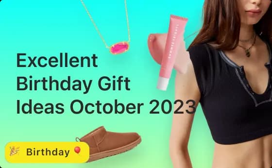 Unique and Excellent Birthday Gift Ideas October 2023