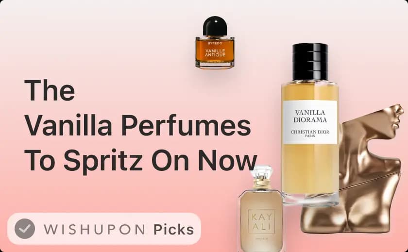 The Best Vanilla Perfumes To Spritz On Now