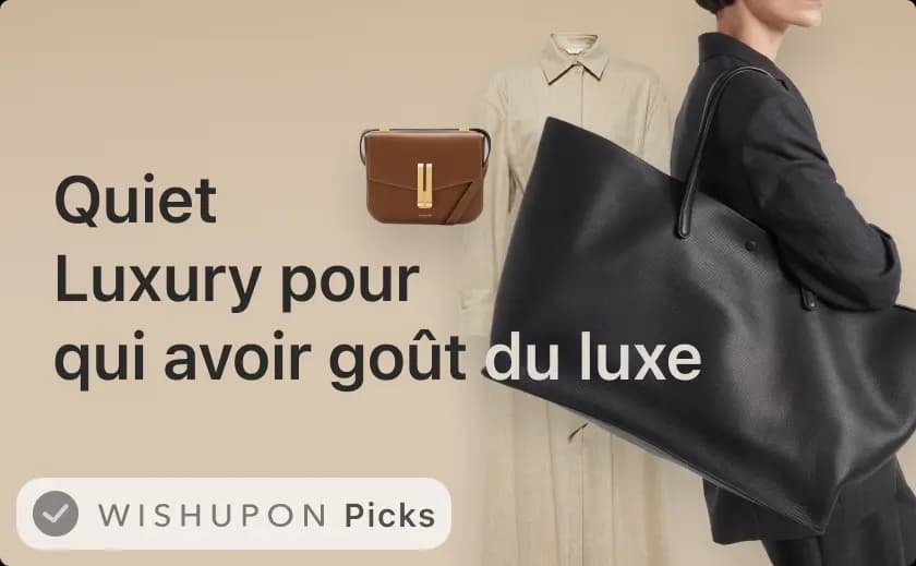 Quiet Luxury pour qui avoir goût du luxe