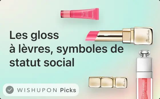 Les gloss à lèvres de luxe, nouveaux symboles de statut social