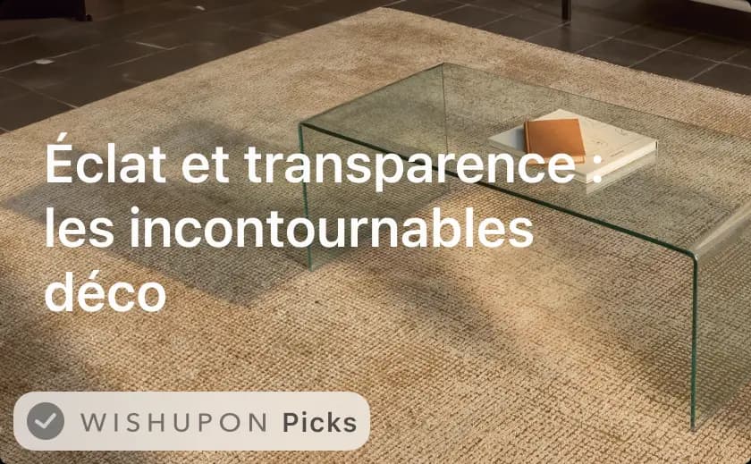Éclat et transparence : les incontournables déco