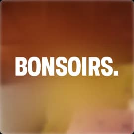 Bonsoirs