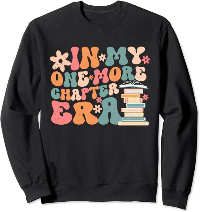 Retro In My One-More Chapter Era Book Lovers Bookish Reading Sweatshirt